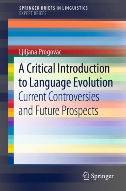 E-Book Critical Introduction to Language Evolution Ljiljana Progovac