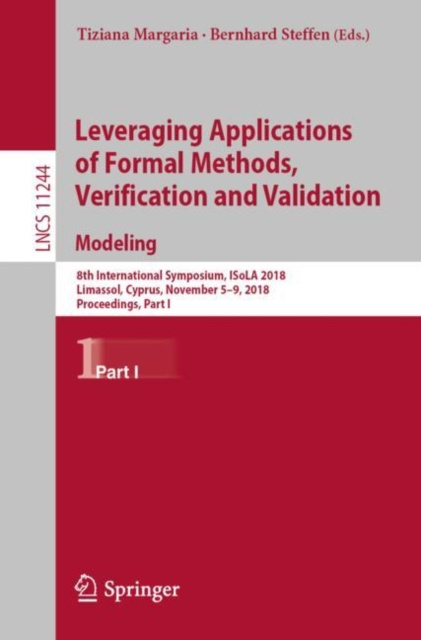 E-book Leveraging Applications of Formal Methods, Verification and Validation. Modeling Tiziana Margaria