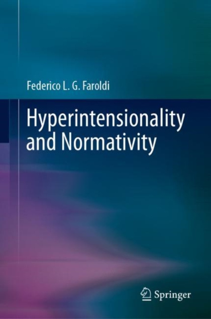 E-knjiga Hyperintensionality and Normativity Federico L. G. Faroldi