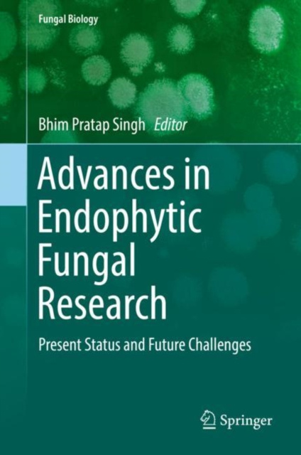 E-knjiga Advances in Endophytic Fungal Research Bhim Pratap Singh