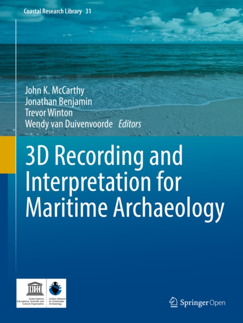 E-kniha 3D Recording and  Interpretation for Maritime Archaeology John K. McCarthy