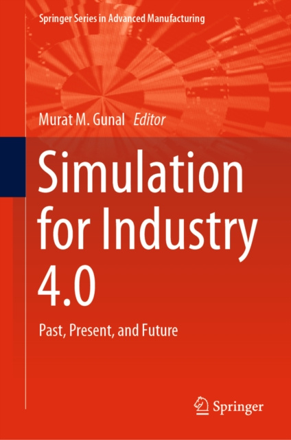 E-knjiga Simulation for Industry 4.0 Murat M. Gunal