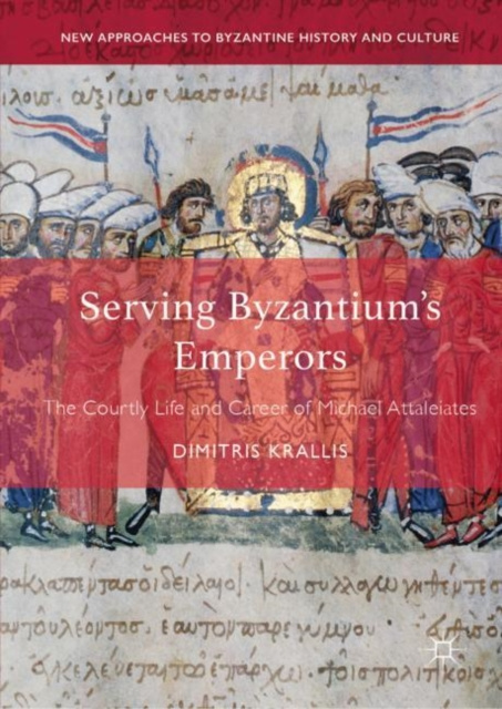 E-Book Serving Byzantium's Emperors Dimitris Krallis