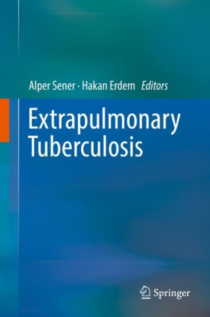 E-knjiga Extrapulmonary Tuberculosis Alper Sener
