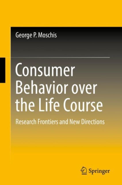 E-knjiga Consumer Behavior over the Life Course George P. Moschis