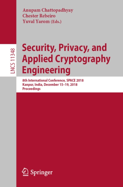 E-knjiga Security, Privacy, and Applied Cryptography Engineering Anupam Chattopadhyay