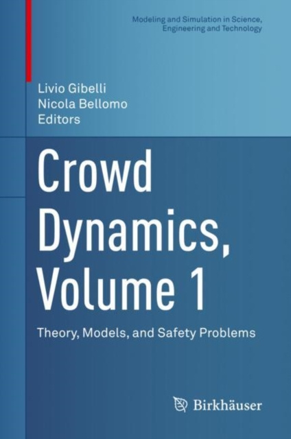 E-knjiga Crowd Dynamics, Volume 1 Livio Gibelli