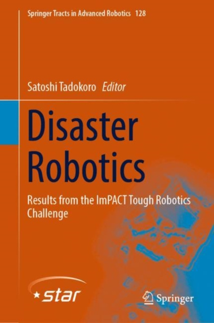 E-book Disaster Robotics Satoshi Tadokoro
