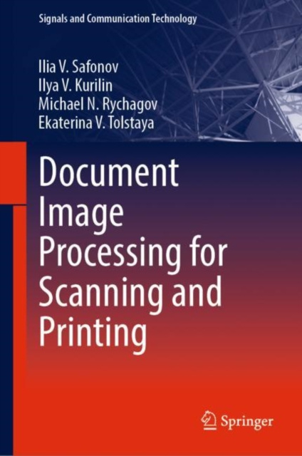 E-knjiga Document Image Processing for Scanning and Printing Ilia V. Safonov