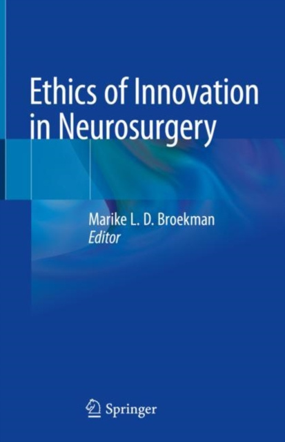 E-book Ethics of Innovation in Neurosurgery Marike L. D. Broekman