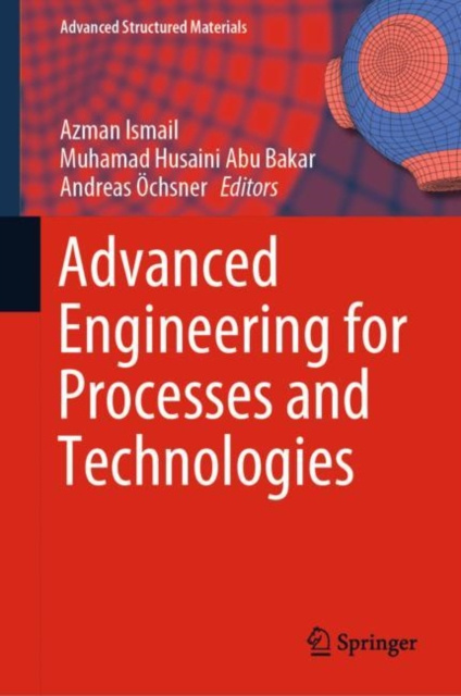 E-knjiga Advanced Engineering for Processes and Technologies Azman Ismail