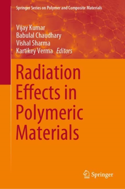 E-kniha Radiation Effects in Polymeric Materials Vijay Kumar