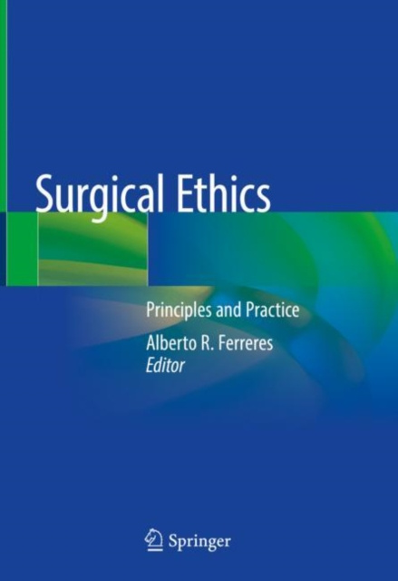 E-book Surgical Ethics Alberto R. Ferreres