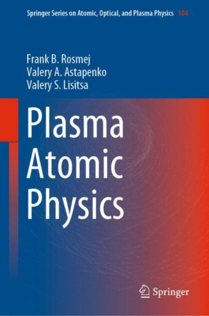 E-book Plasma Atomic Physics Frank B. Rosmej