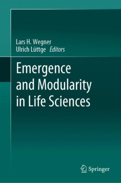 E-kniha Emergence and Modularity in Life Sciences Lars H. Wegner