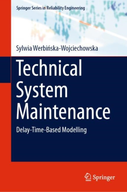E-knjiga Technical System Maintenance Sylwia Werbinska-Wojciechowska