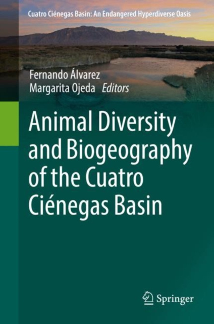 E-kniha Animal Diversity and Biogeography of the Cuatro Cienegas Basin Fernando Alvarez