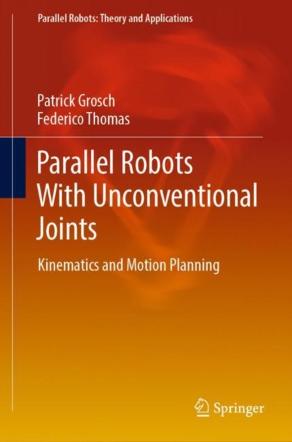 E-book Parallel Robots With Unconventional Joints Patrick Grosch