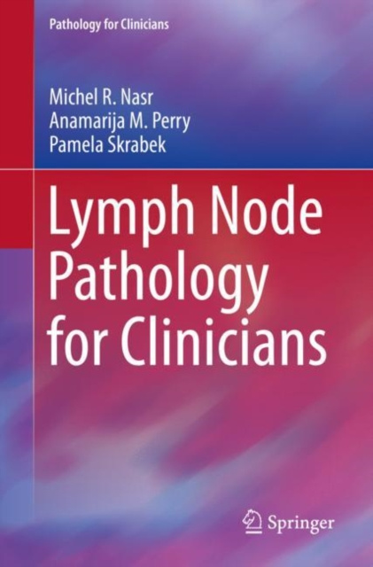 E-knjiga Lymph Node Pathology for Clinicians Michel R. Nasr