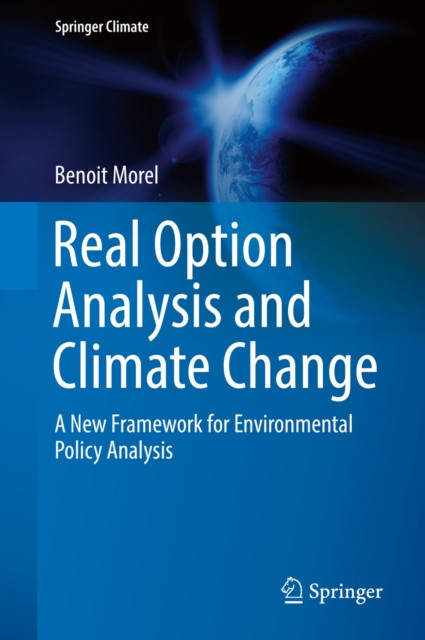 E-knjiga Real Option Analysis and Climate Change Benoit Morel