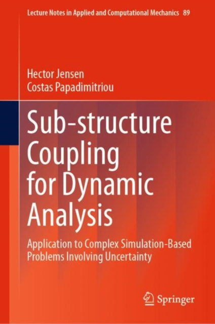 E-knjiga Sub-structure Coupling for Dynamic Analysis Hector Jensen