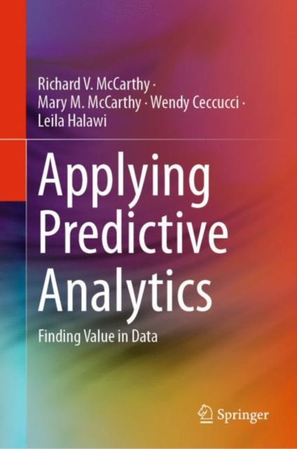 E-knjiga Applying Predictive Analytics Richard V. McCarthy