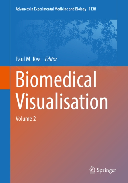 E-knjiga Biomedical Visualisation Paul M. Rea