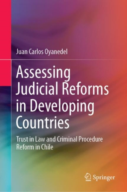 E-knjiga Assessing Judicial Reforms in Developing Countries Juan Carlos Oyanedel