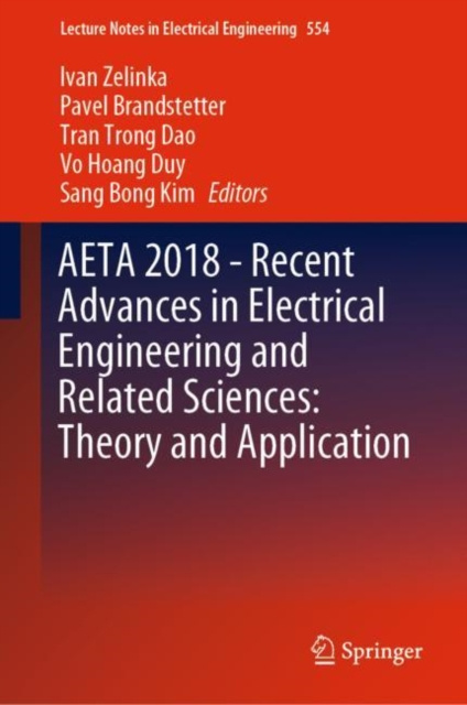 E-knjiga AETA 2018 - Recent Advances in Electrical Engineering and Related Sciences: Theory and Application Ivan Zelinka