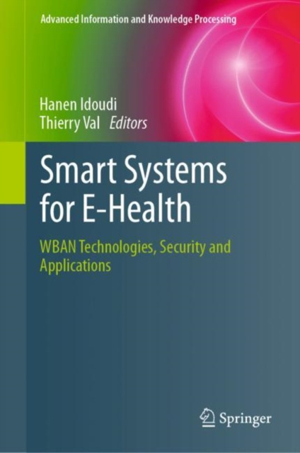 E-Book Smart Systems for E-Health Hanen Idoudi