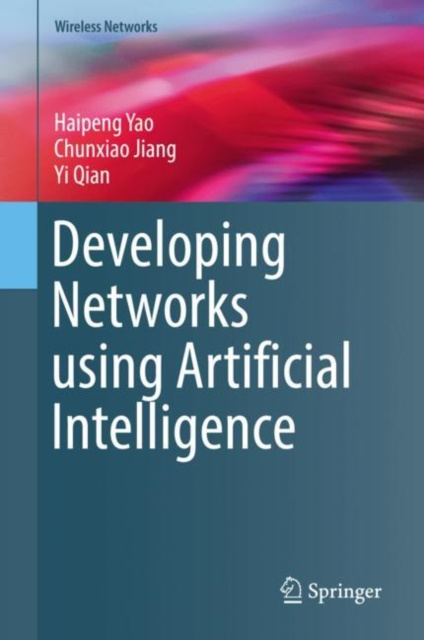 E-knjiga Developing Networks using Artificial Intelligence Haipeng Yao