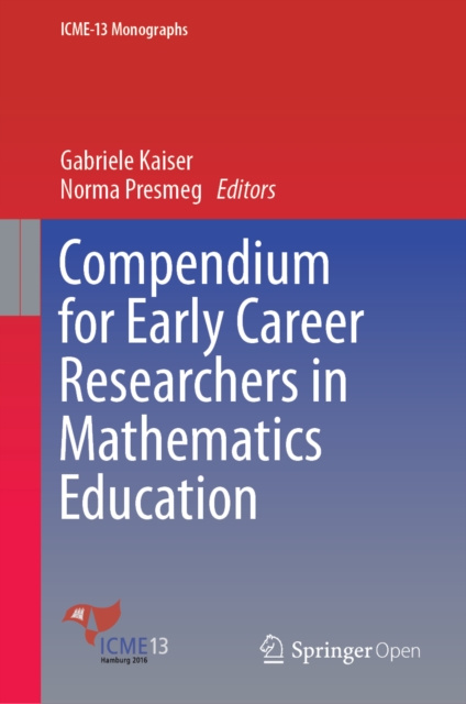 E-kniha Compendium for Early Career Researchers in Mathematics Education Gabriele Kaiser