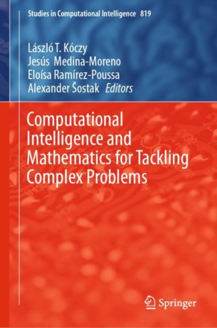 E-knjiga Computational Intelligence and Mathematics for Tackling Complex Problems Laszlo T Koczy