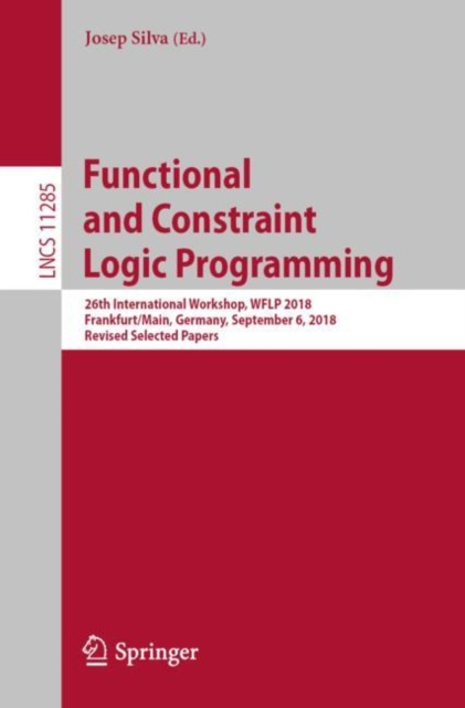 E-knjiga Functional and Constraint Logic Programming Josep Silva