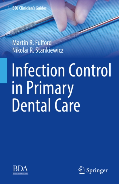 E-knjiga Infection Control in Primary Dental Care Martin R. Fulford
