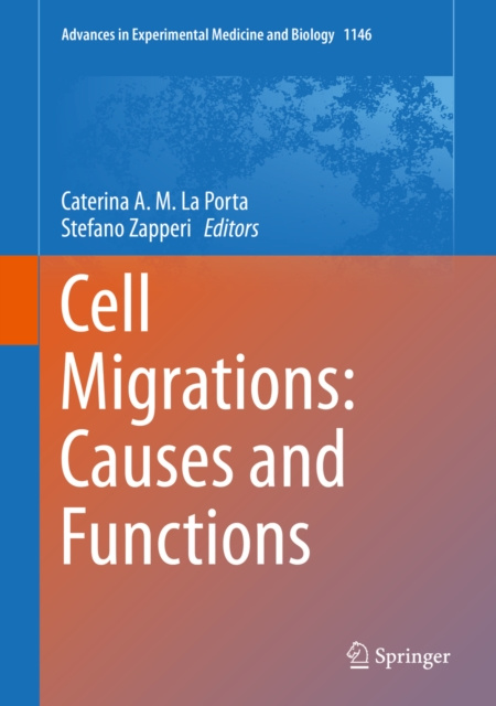 E-knjiga Cell Migrations: Causes and Functions Caterina A. M. La Porta