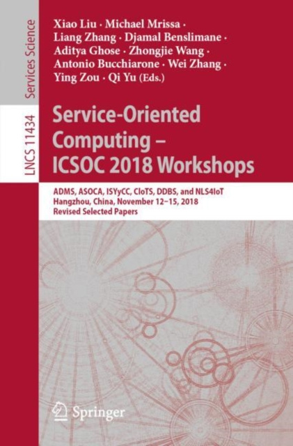 E-book Service-Oriented Computing - ICSOC 2018 Workshops Xiao Liu