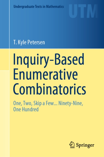 E-knjiga Inquiry-Based Enumerative Combinatorics T. Kyle Petersen
