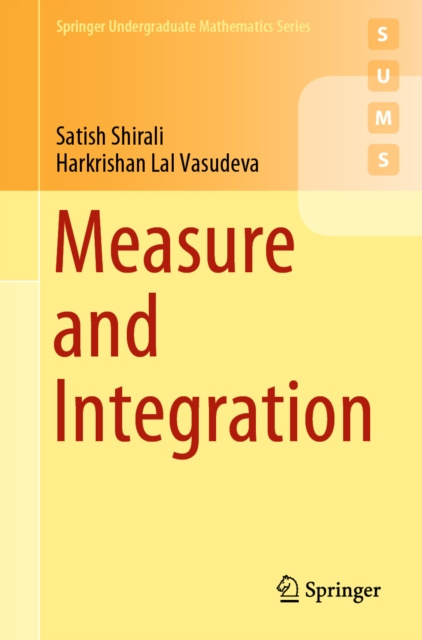 E-Book Measure and Integration Satish Shirali