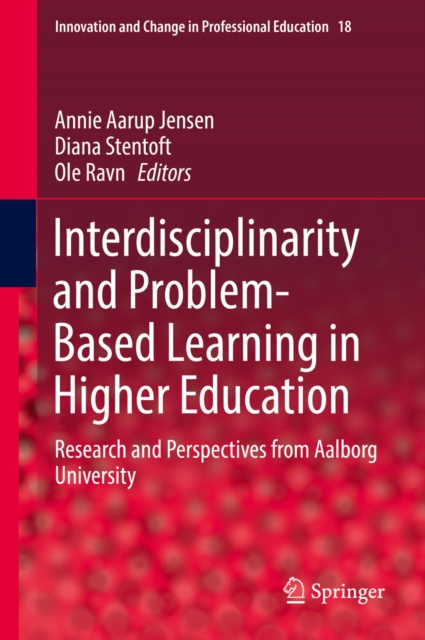 E-book Interdisciplinarity and Problem-Based Learning in Higher Education Annie Aarup Jensen