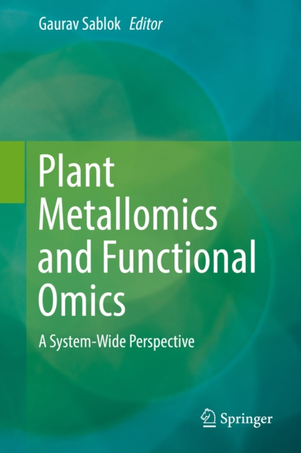 E-Book Plant Metallomics and Functional Omics Gaurav Sablok