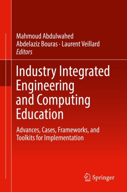 E-kniha Industry Integrated Engineering and Computing Education Mahmoud Abdulwahed