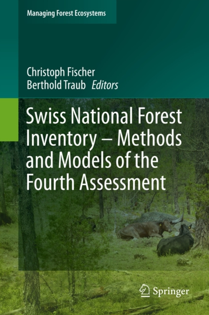 E-kniha Swiss National Forest Inventory - Methods and Models of the Fourth Assessment Christoph Fischer