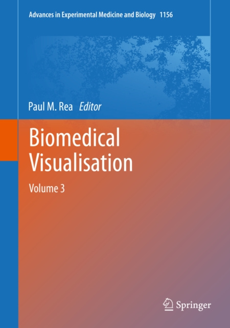 E-knjiga Biomedical Visualisation Paul M. Rea