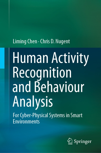 E-Book Human Activity Recognition and Behaviour Analysis Liming Chen