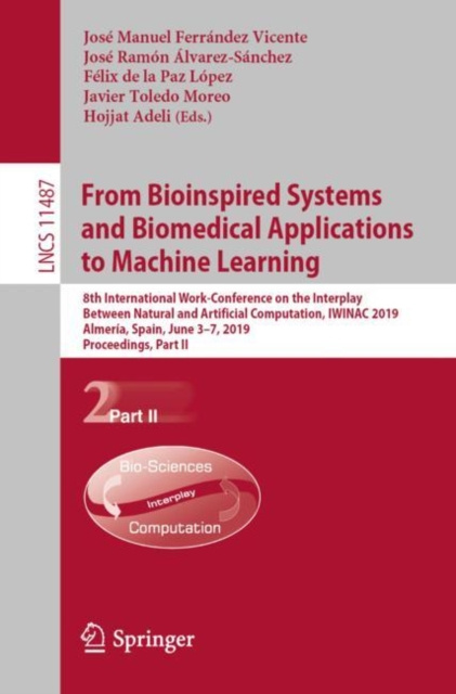 E-book From Bioinspired Systems and Biomedical Applications to Machine Learning Jose Manuel Ferrandez Vicente