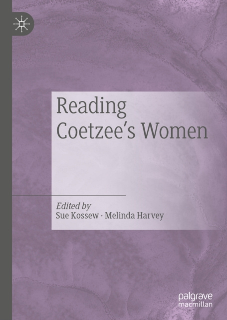 E-kniha Reading Coetzee's Women Sue Kossew