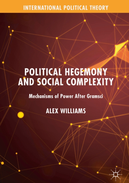 E-kniha Political Hegemony and Social Complexity Alex Williams