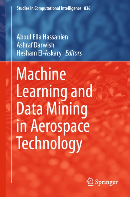 E-kniha Machine Learning and Data Mining in Aerospace Technology Aboul Ella Hassanien