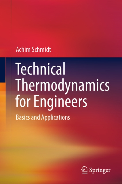 E-kniha Technical Thermodynamics for Engineers Achim Schmidt